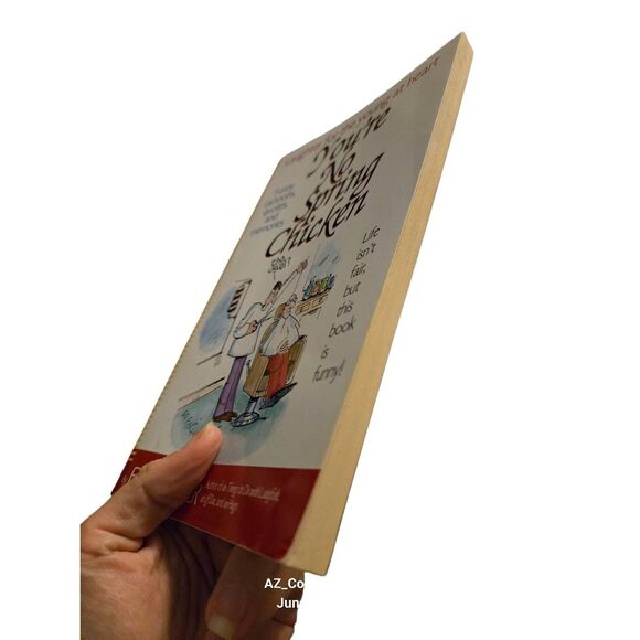 You're no spring chicken by Ed Fischer - running press - isbn 13: 9781416953371 - Picture 3 of 7